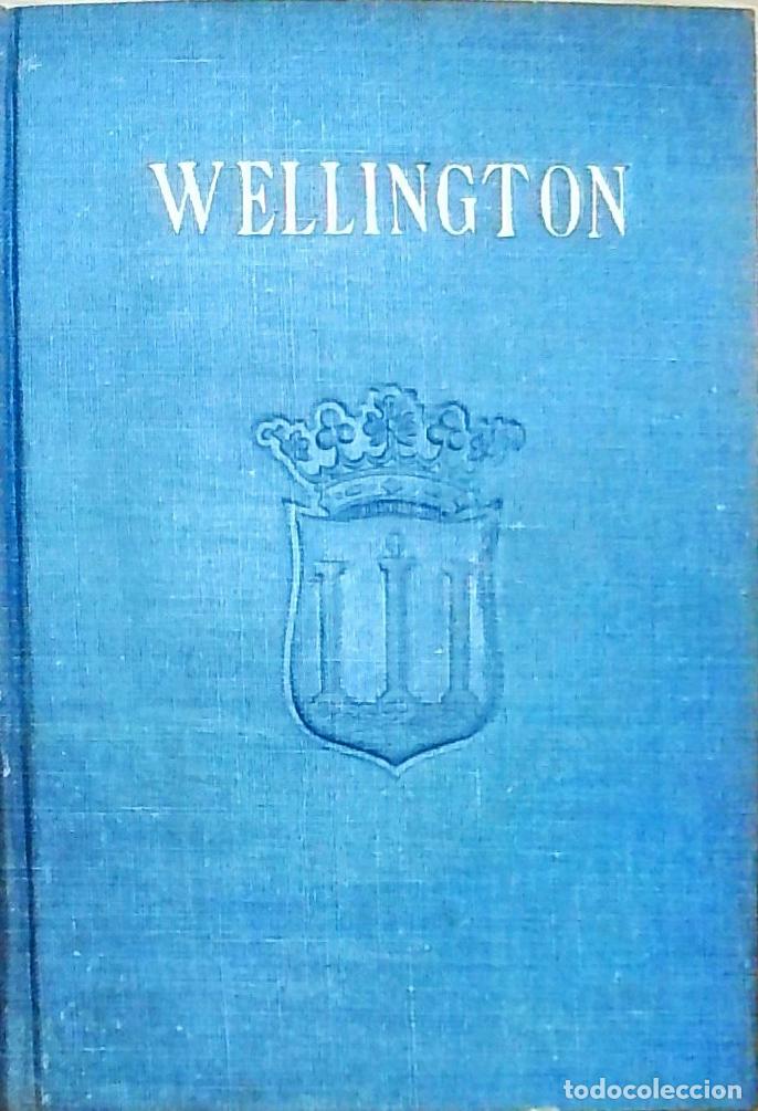 Libros: Wellington. El Duque de Hierro - GLEIG, G. R.: