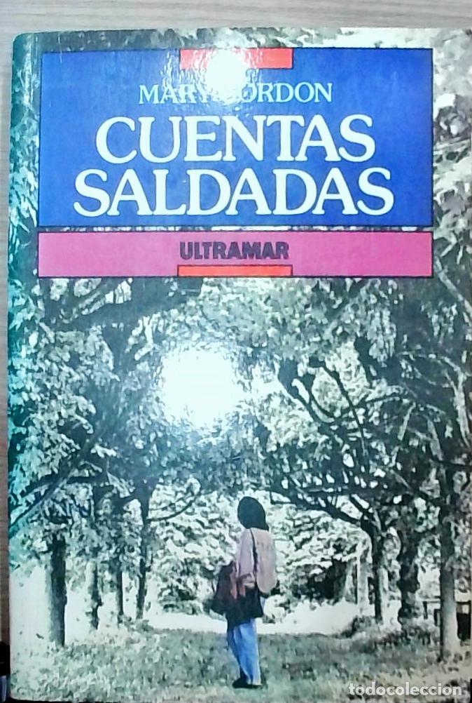 Libros: Cuentas saldadas - GORDON, Mary: