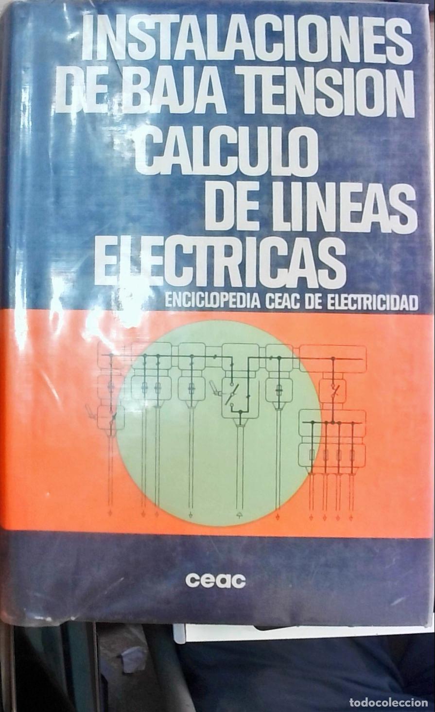Libros: Instalaciones de baja tensi&oacute;n: C&aacute;lculo de l&iacute;neas el&eacute;ctricas - Jos&eacute; Ram&iacute;rez V&aacute;zquez y otros: