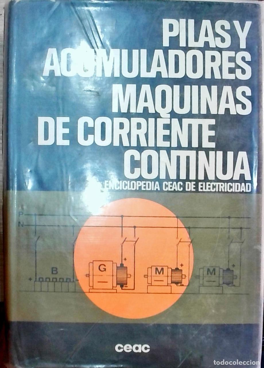 books: Pilas y acumuladores. M&aacute;quinas de corriente continua - Jos&eacute; Ram&iacute;rez V&aacute;zquez y otros: