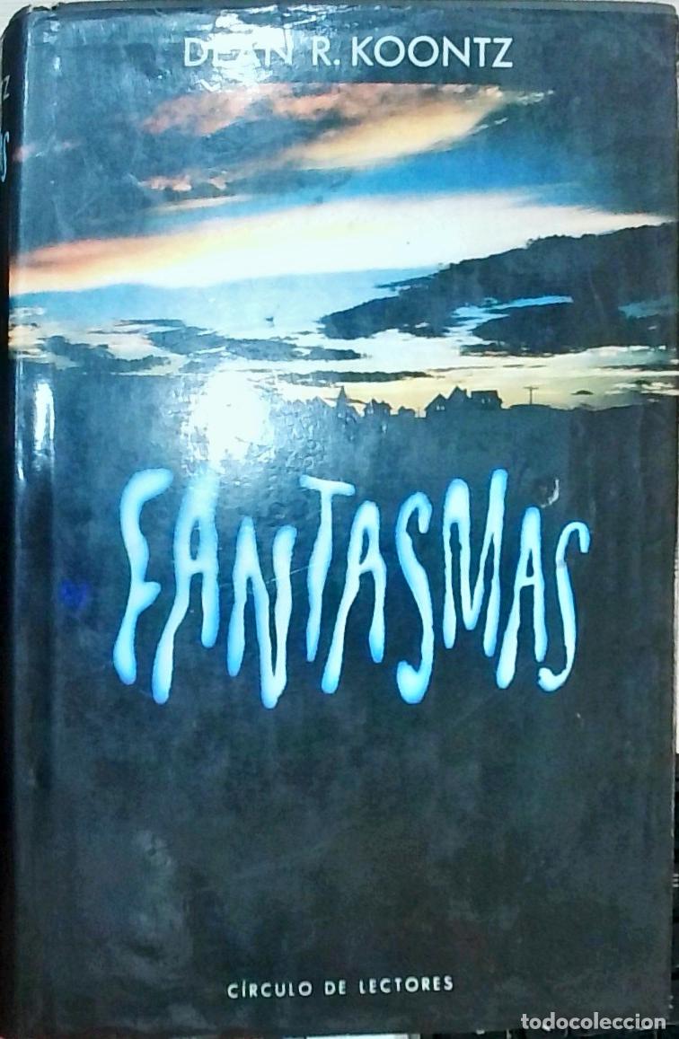 Libros: Fantasmas - KOONTZ, Dean R.: