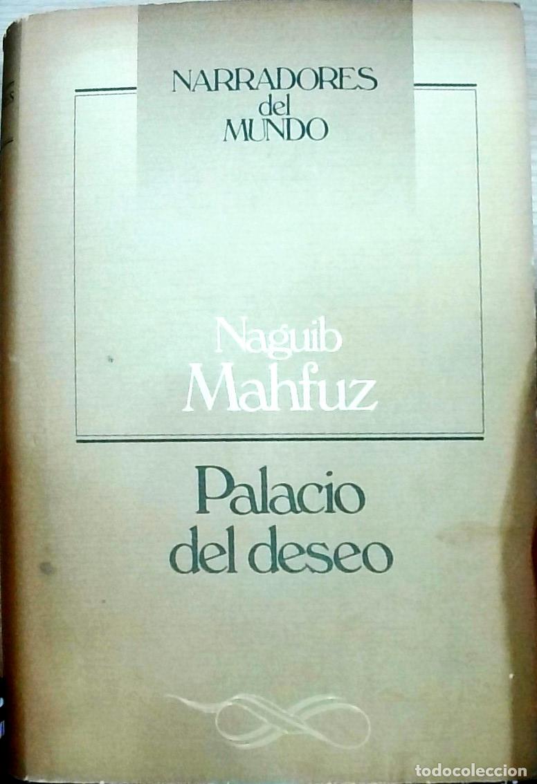Libros: Palacio del deseo - MAHFUZ, Naguib: - Foto 1