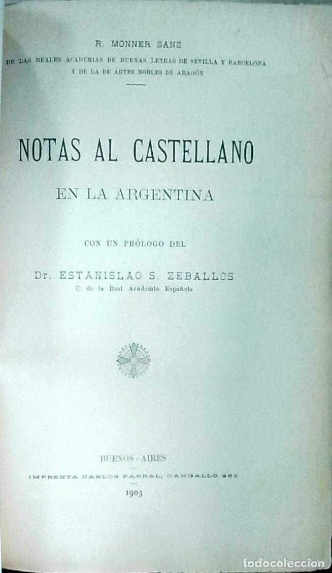 Libri di seconda mano: Notas al castellano en la Argentina - MONNER SANS, R.: