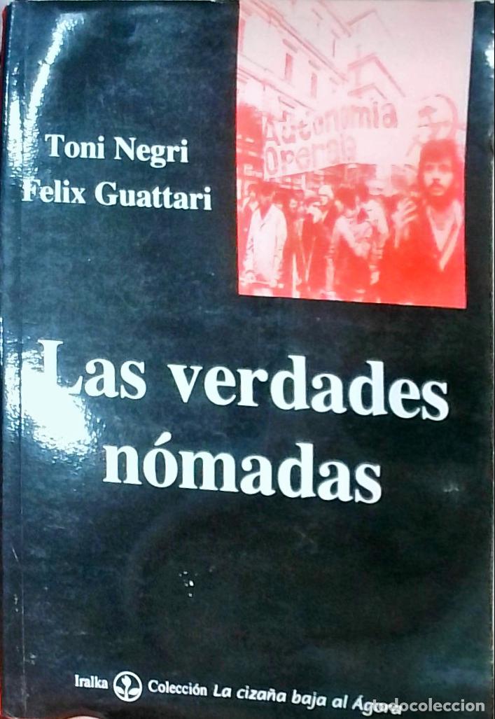 Libri di seconda mano: Las verdades n&oacute;madas - NEGRI, Toni; GUATTARI, F&eacute;lix: