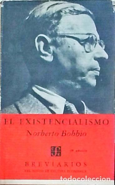 Libri di seconda mano: El existencialismo: ensayo de interpretaci&oacute;n - Norberto Bobbio: