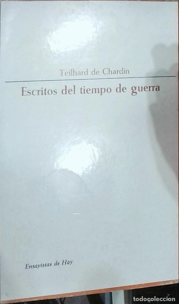 B&uuml;cher: Escritos del tiempo de guerra - Pierre Teilhard de Chardin: