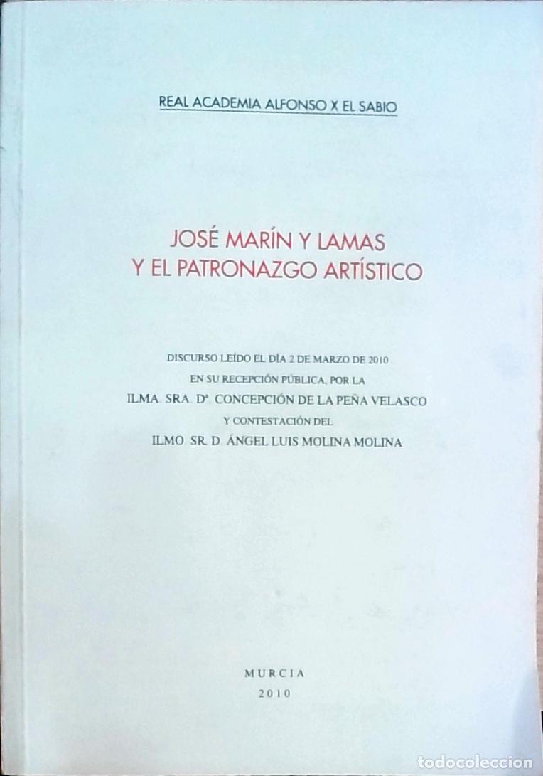 Livros em segunda m&atilde;o: Jos&eacute; Mar&iacute;n y Lamas y el patronazgo art&iacute;stico: discurso le&iacute;do el d&iacute;a 2 de marzo de 2010 en su recepci