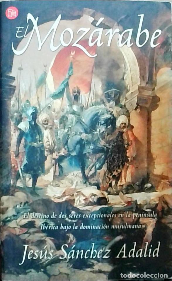 Libros: El moz&aacute;rabe - S&Aacute;NCHEZ ADALID, Jes&uacute;s: - Foto 1
