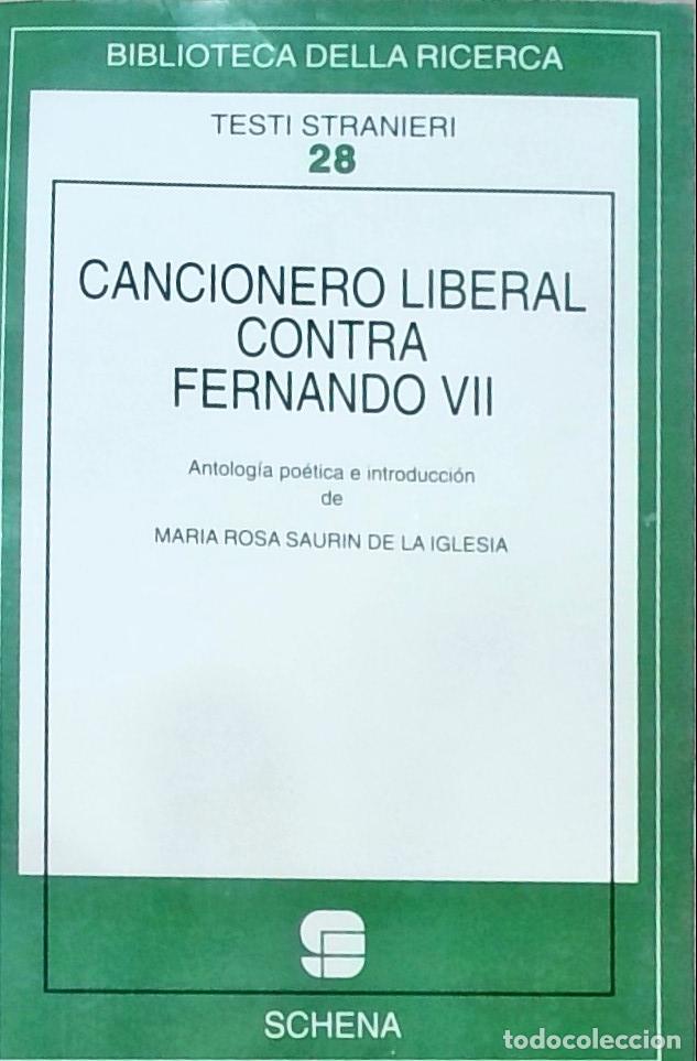 Libros: Cancionero liberal contra Fernando VII: antolog&iacute;a po&eacute;tica e introducci&oacute;n - Saur&iacute;n de la Iglesia, Mar