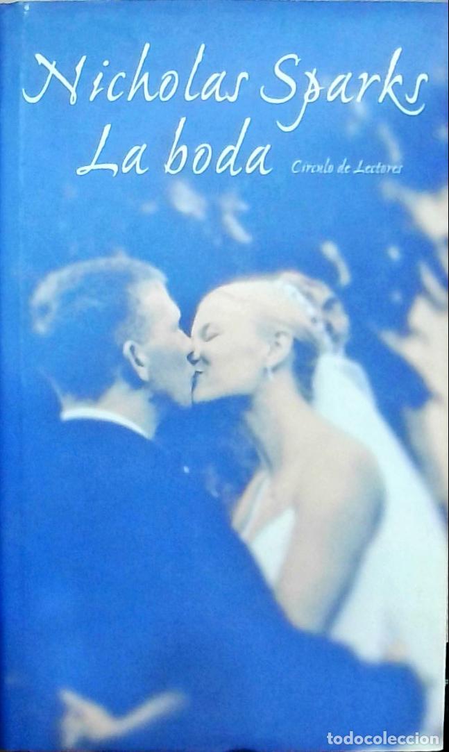 Libri di seconda mano: La boda - SPARKS, Nicholas:
