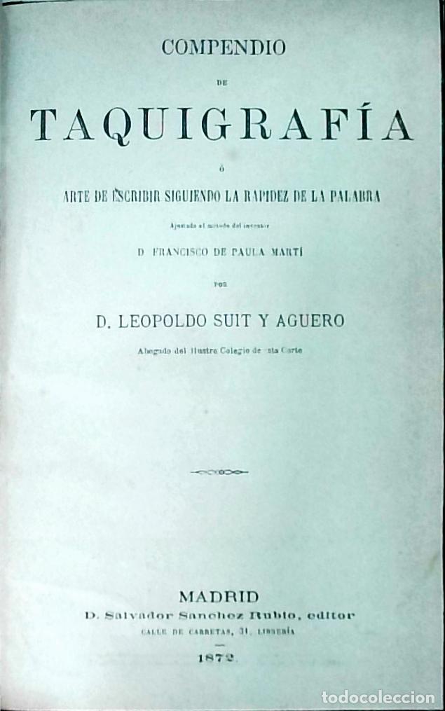 Libros: Compendio de Taquigraf&iacute;a &oacute; Arte de escribir siguiendo la rapidez de la palabra - SUIT Y AG&Uuml;ERO, Leop