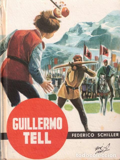 Libros: Guillermo Tell - Schiller, C. F. - Foto 1