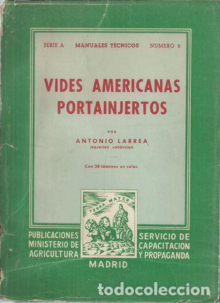 B&uuml;cher: VIDES AMERICANAS .PORTAINJERTOS - LARREA, ANTONIO