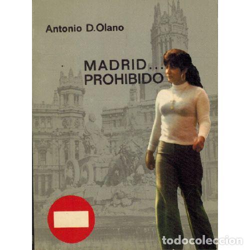 Libri di seconda mano: MADRID... PROHIBIDO - ANTONIO D OLANO