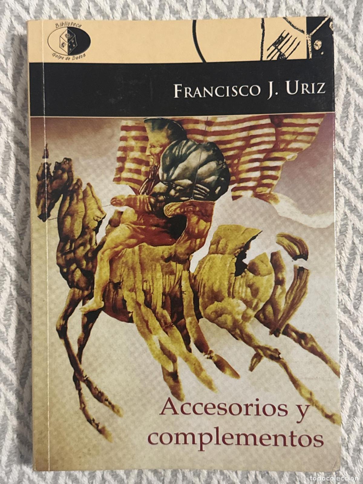 Libros: Accesorios y complementos - Francisco Javier Uriz Echevarr&iacute;a - Foto 2