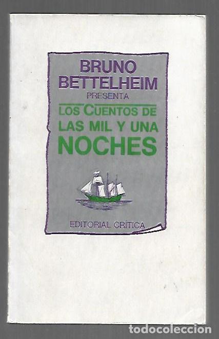 Libros: CUENTOS DE LAS MIL Y UNA NOCHES - LOS - BETTELHEIM, BRUNO (PRESENTA) - Foto 1