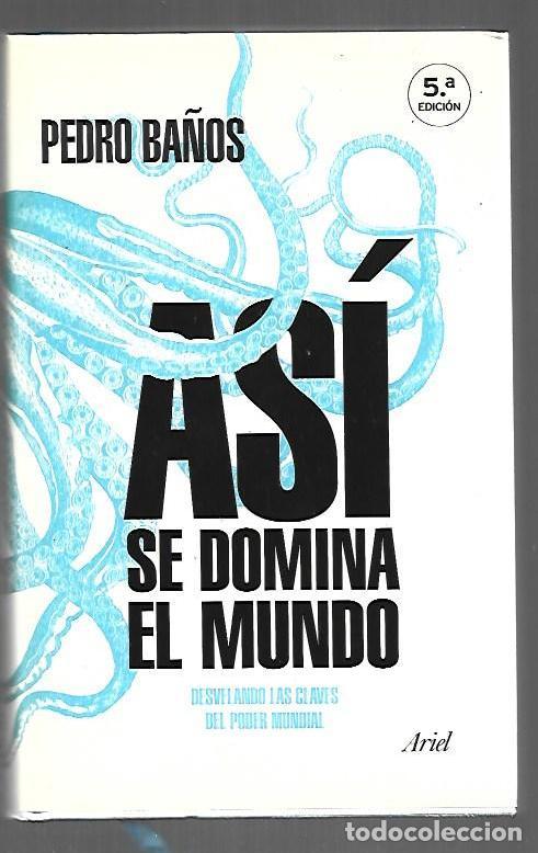 Libri di seconda mano: ASI SE DOMINA EL MUNDO - BA&Ntilde;OS, PEDRO