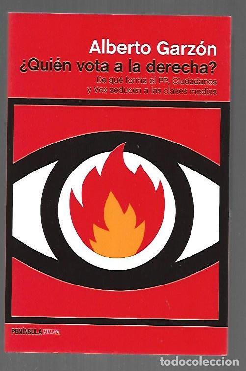 Libri di seconda mano: &iquest;QUIEN VOTA A LA DERECHA? - GARZON, ALBERTO