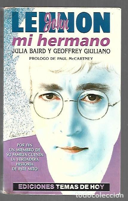 Livros em segunda m&atilde;o: JOHN LENNON, MI HERMANO - BAIRD, JULIA Y GEOFFREY GIULIANO