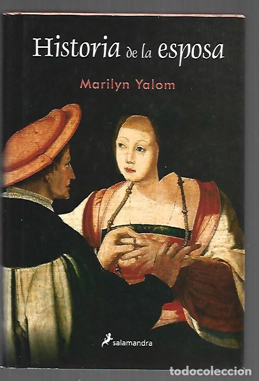 Libros: HISTORIA DE LA ESPOSA - YALOM, MARILYN - Foto 1