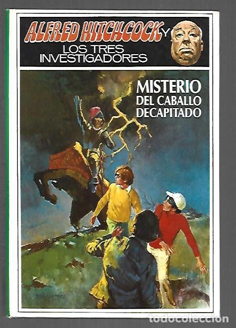 B&uuml;cher: ALFRED HITCHCOCK Y LOS TRES INVESTIGADORES EN MISTERIO DEL CABALLO DECAPITADO - ARTHUR, ROBERT