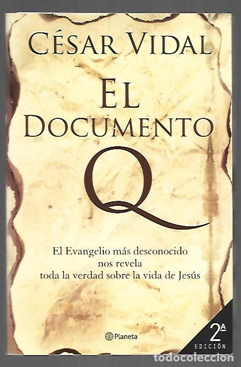 Libros: DOCUMENTO Q - EL - VIDAL, CESAR