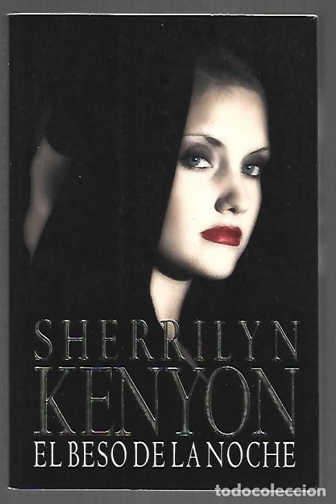 Libros: BESO DE LA NOCHE - EL - KENYON, SHERRILYN