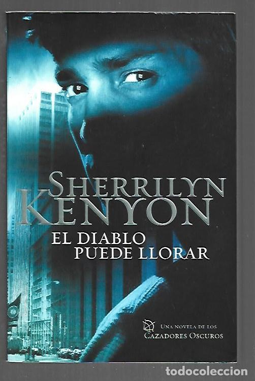 Livres: DIABLO PUEDE LLORAR - EL - KENYON, SHERRILYN