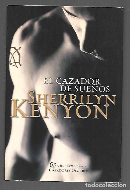 Libros: CAZADOR DE SUE&Ntilde;OS - EL - KENYON, SHERRILYN - Foto 1
