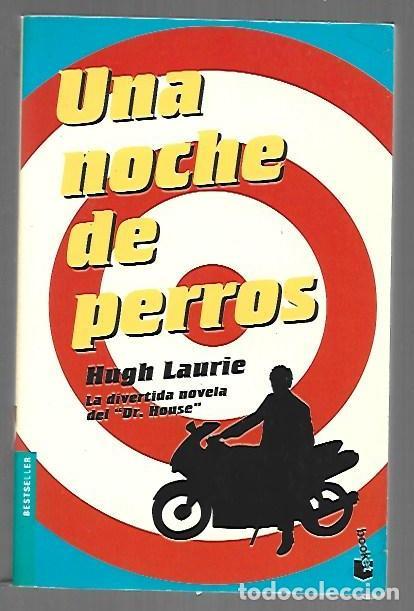 Libros: NOCHE DE PERROS - UNA - LAURIE, HUGH