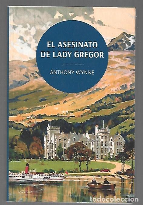 Libros: ASESINATO DE LADY GREGOR - EL - WYNNE, ANTHONY - Foto 1