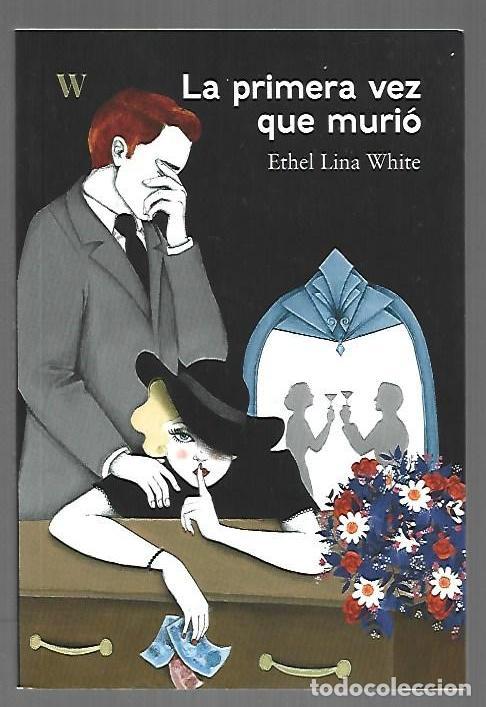 books: PRIMERA VEZ QUE MURIO - LA - WHITE, ETHEL LINA