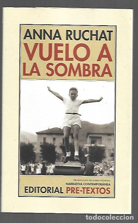 Livres: VUELO A LA SOMBRA - RUCHAT, ANNA