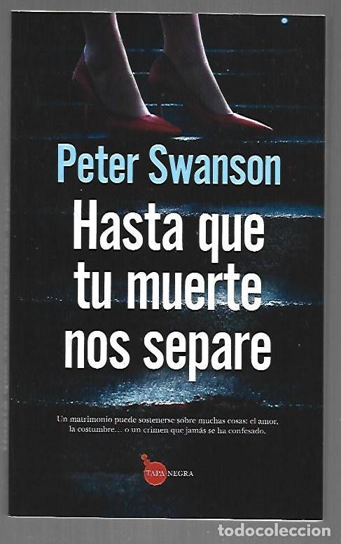 Libros: HASTA QUE TU MUERTE NOS SEPARE - SWANSON, PETER - Foto 1