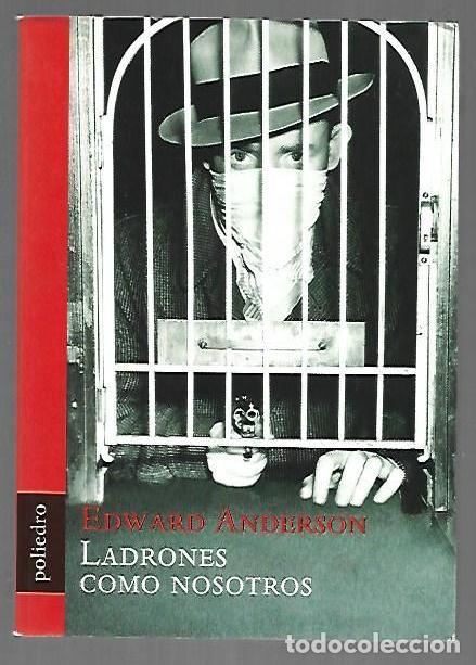Livres: LADRONES COMO NOSOTROS - ANDERSON, EDWARD
