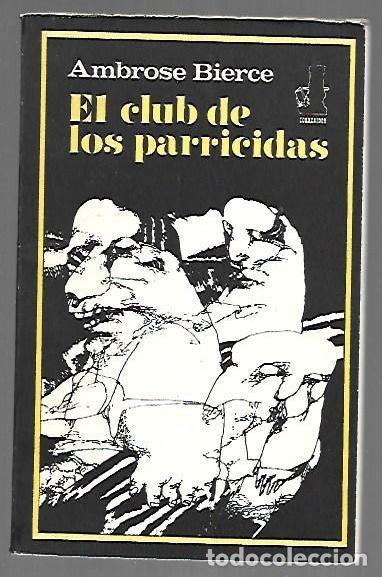 Livres: CLUB DE LOS PARRICIDAS - EL - BIERCE, AMBROSE