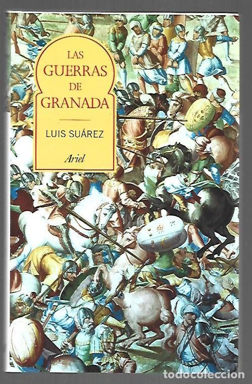 Livres: GUERRAS DE GRANADA - LAS - SUAREZ, LUIS