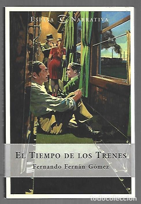 Livres: TIEMPO DE LOS TRENES - EL - FERNAN-GOMEZ, FERNANDO