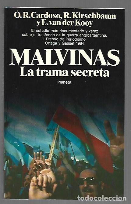Livres: MALVINAS. LA TRAMA SECRETA - O. R. CARDOSO / R. KIRSCHBAUM Y E. VAN DER KOOY