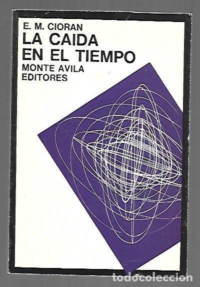 Libros: CAIDA EN EL TIEMPO - LA - E. M. CIORAN - Foto 1