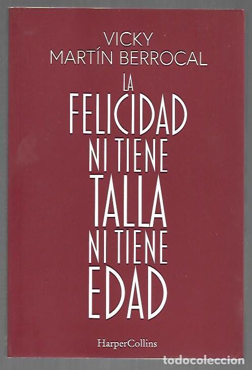 books: FELICIDAD NI TIENE TALLA NI TIENE EDAD - LA - MARTIN BERROCAL, VICKY
