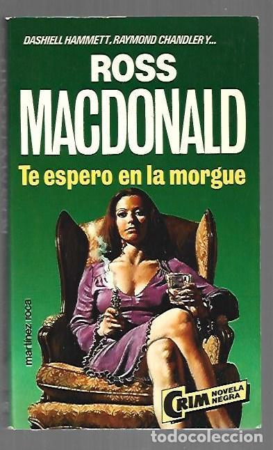 Libros: TE ESPERO EN LA MORGUE - MACDONALD, ROSS - Foto 1