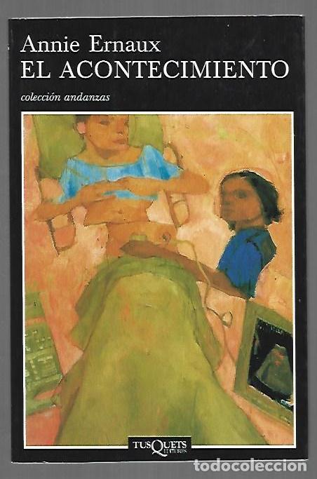 books: ACONTECIMIENTO - EL - ERNAUX, ANNIE