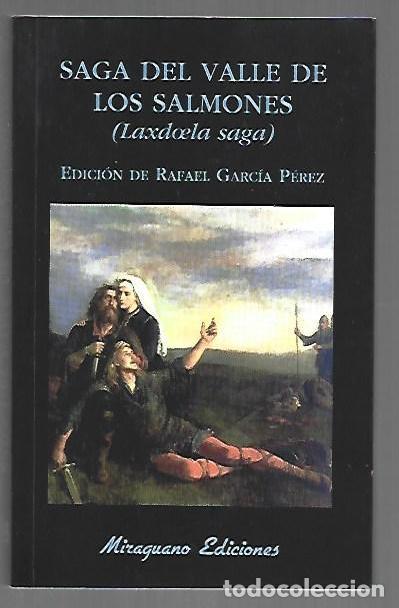 books: SAGA DEL VALLE DE LOS SALMONES (LAXDOELA SAGA) - ANONIMO (EDICION DE RAFAEL GARCIA PEREZ)