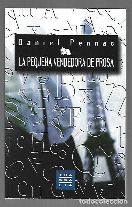 Libros: PEQUE&Ntilde;A VENDEDORA DE PROSA - LA - PENNAC, DANIEL - Foto 1