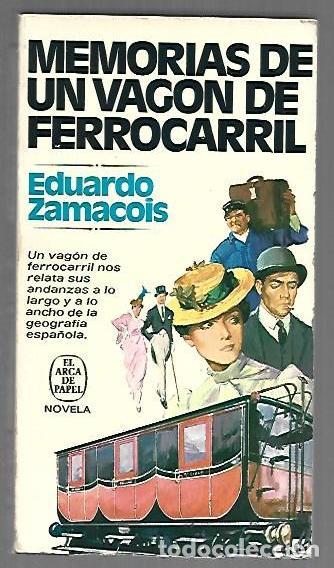 books: MEMORIAS DE UN VAGON DE FERROCARRIL - ZAMACOIS, EDUARDO
