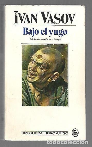 Libros: BAJO EL YUGO - VASOV, IVAN