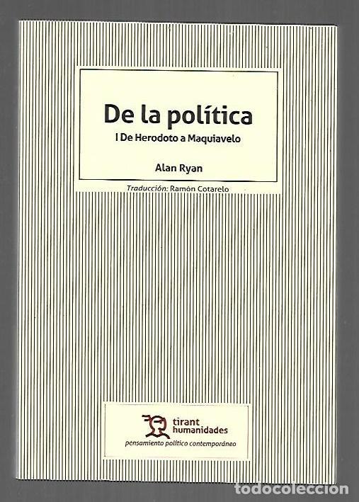Libri di seconda mano: DE LA POLITICA I: DE HERODOTO A MAQUIAVELO - RYAN, ALAN