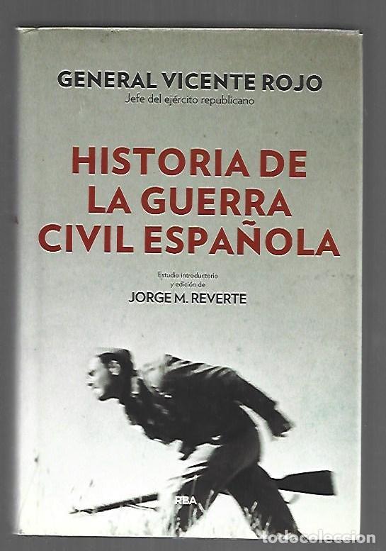 B&uuml;cher: HISTORIA DE LA GUERRA CIVIL ESPA&Ntilde;OLA - GENERAL VICENTE ROJO