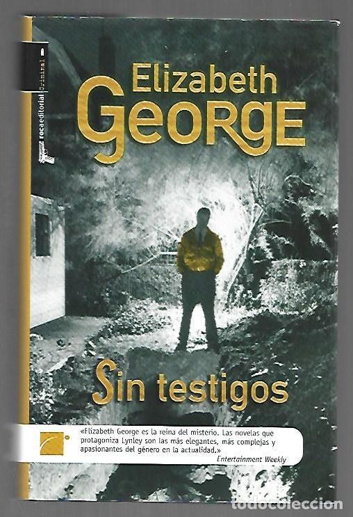 Libros: SIN TESTIGOS - GEORGE, ELIZABETH - Foto 1